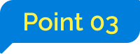 Point 03